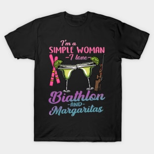 I'm A Simple Woman I Lover Biathlon And Margaritas T-Shirt